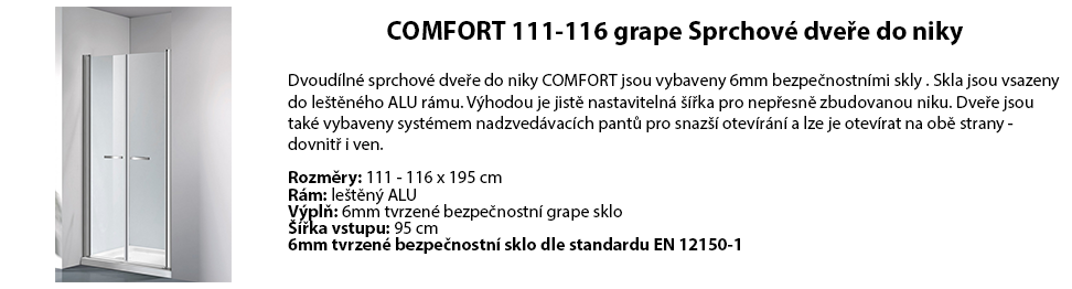 COMFORT 111-116 grape Sprchové dveře do niky